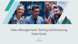 Sales Management Setting And Achieving Sales Goals PPT Slides AT Sales Management Setting And Achieving Sales Goals PPT Slides AT