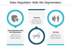 Sales negotiation skills mix segmentation ppt powerpoint presentation pictures slides cpb