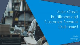 Sales Order Fulfillment And Customer Account Dashboard PPT Graphics AT Sales Order Fulfillment And Customer Account Dashboard PPT Graphics AT