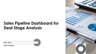 Sales Pipeline Dashboard For Deal Stage Analysis PPT Template AT