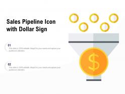 Sales Pipeline Icon With Dollar Sign