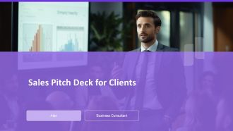 Sales Pitch Deck For Clients PPT Information AT