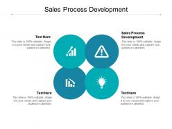 Sales process development ppt powerpoint presentation icons cpb
