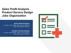 Sales profit analysis product service design jobs organization