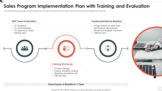 Sales Program Implementation Plan With Training And Evaluation
