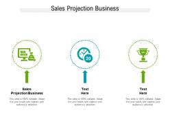 Sales projection business ppt powerpoint presentation file slide cpb