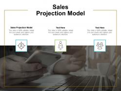 Sales projection model ppt powerpoint presentation model graphic tips cpb
