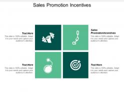 Sales promotion incentives ppt powerpoint presentation infographic template grid cpb