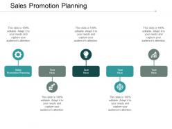 Sales promotion planning ppt powerpoint presentation portfolio graphics design cpb