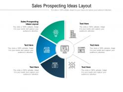 Sales prospecting ideas layout ppt powerpoint presentation infographics example cpb