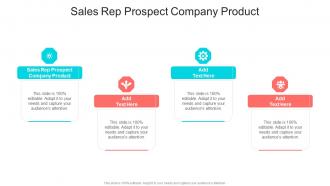 Sales Rep Prospect Company Product In Powerpoint And Google Slides Cpb