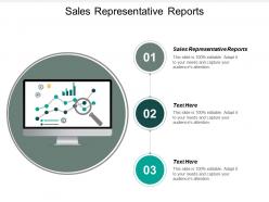 Sales representative reports ppt powerpoint presentation pictures outline cpb