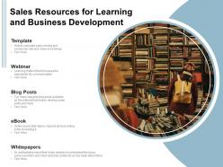 Sales resources for learning and business development