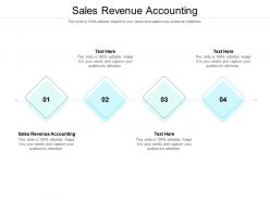 Sales revenue accounting ppt powerpoint presentation infographic template icons cpb
