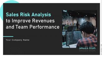Sales Risk Analysis To Improve Revenues And Team Performance Powerpoint Presentation Slides