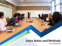 Sales roles and methods powerpoint presentation slides