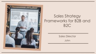Sales Strategy Frameworks For B2B And B2C PPT Template AT