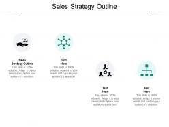 Sales strategy outline ppt powerpoint presentation gallery ideas cpb