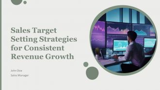 Sales Target Setting Strategies For Consistent Revenue Growth PPT Presentation AT Sales Target Setting Strategies For Consistent Revenue Growth PPT Presentation AT