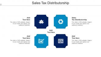 Sales Tax Distributorship Ppt Powerpoint Presentation Infographics Slide Cpb