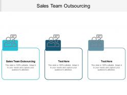 Sales team outsourcing ppt powerpoint presentation gallery themes cpb