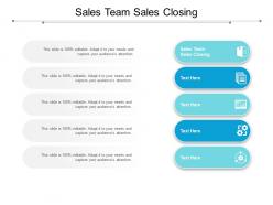 Sales team sales closing ppt powerpoint presentation ideas aids cpb
