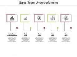 Sales team underperforming ppt powerpoint presentation portfolio pictures cpb