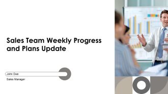Sales Team Weekly Progress And Plans Update PPT Outline AT