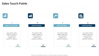 Sales Touch Points In Powerpoint And Google Slides Cpb