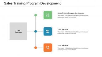 Sales Training Program Development Ppt Powerpoint Presentation Pictures Grid Cpb