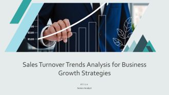 Sales Turnover Trends Analysis For Business Growth Strategies PPT Template AT