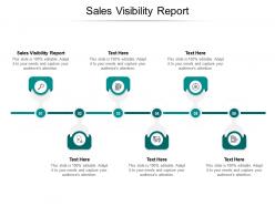 Sales visibility report ppt powerpoint presentation pictures graphics cpb