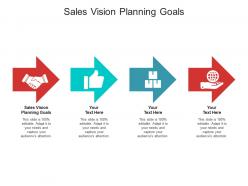 Sales vision planning goals ppt powerpoint presentation styles tips cpb