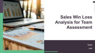 Sales Win Loss Analysis For Team Assessment PPT Information AT