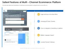 Salient features of multi channel ecommerce platform ecommerce platform ppt structure