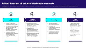Salient Features Of Private Blockchain Network Blockchain Technology Features
