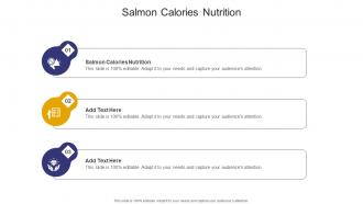 Salmon Calories Nutrition In Powerpoint And Google Slides Cpb