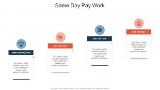 Same Day Pay Work In Powerpoint And Google Slides Cpb