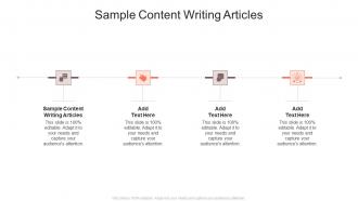 Sample Content Writing Articles In Powerpoint And Google Slides Cpb