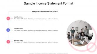 Sample Income Statement Format In Powerpoint And Google Slides Cpb