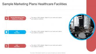 Sample Marketing Plans Healthcare Facilities In Powerpoint And Google Slides Cpb