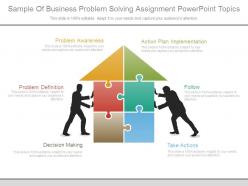 Sample of business problem solving assignment powerpoint topics