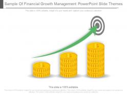 Sample of financial growth management powerpoint slide themes