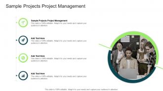 Sample Projects Project Management In Powerpoint And Google Slides Cpb