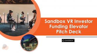 Sandbox vr investor funding elevator pitch deck ppt template