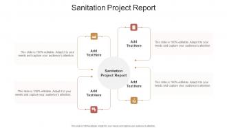 Sanitation Project Report In Powerpoint And Google Slides Cpb