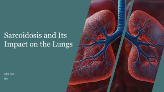 Sarcoidosis And Its Impact On The Lungs PPT Information AT