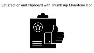 Satisfaction And Clipboard With Thumbsup Monotone Icon In Powerpoint Pptx Png And Editable Eps Format
