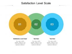 Satisfaction level scale ppt powerpoint presentation icon skills cpb
