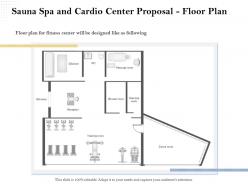Sauna spa and cardio center proposal floor plan ppt file elements